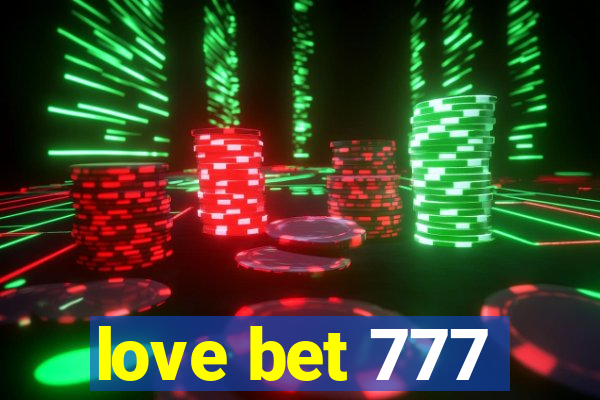 love bet 777